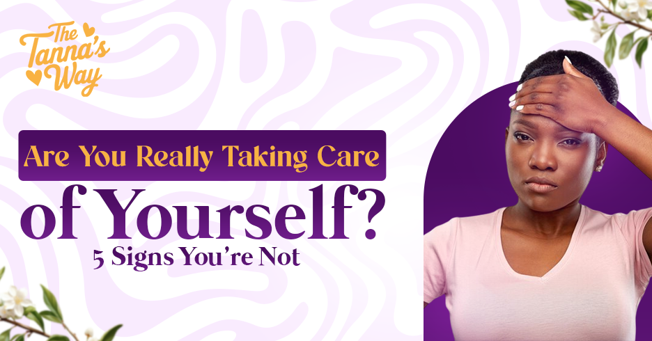 Taking Care of Yourself